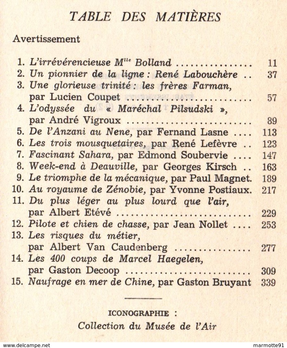 LE TEMPS DES HELICES RECIT PILOTE TEMPS HEROÏQUE AVIATION GENERAL BARTHELEMY - Aviation