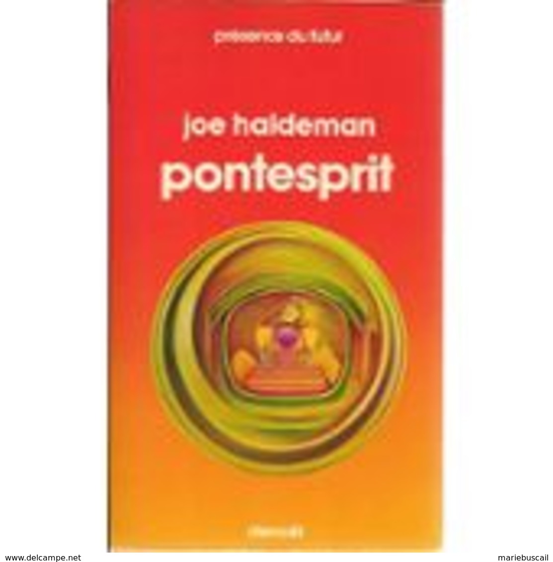 Pontesprit Joe Haldeman +++BE+++ PORT GRATUIT - Denoël