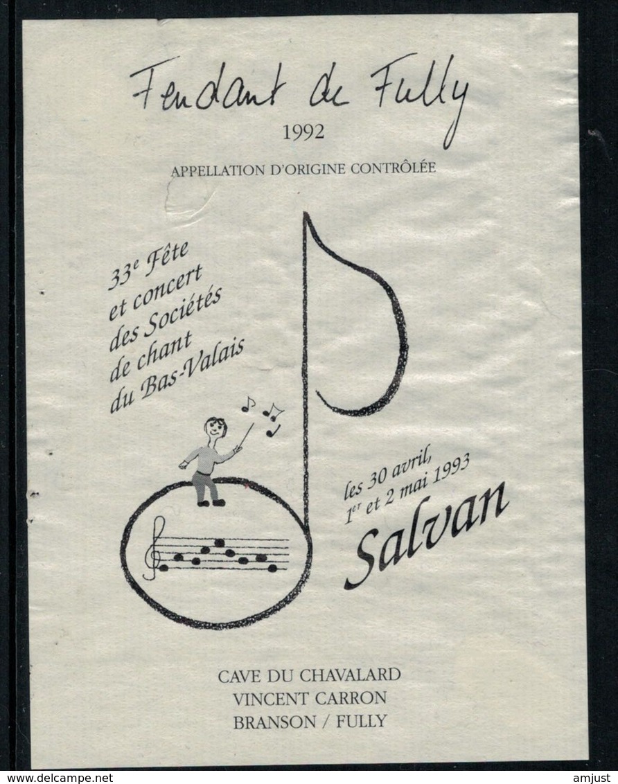 Rare //Etiquette De Vin // Musique // Fendant De Fully, 33ème Concert Des Sociétés De Chant Du Bas-Valais - Musique