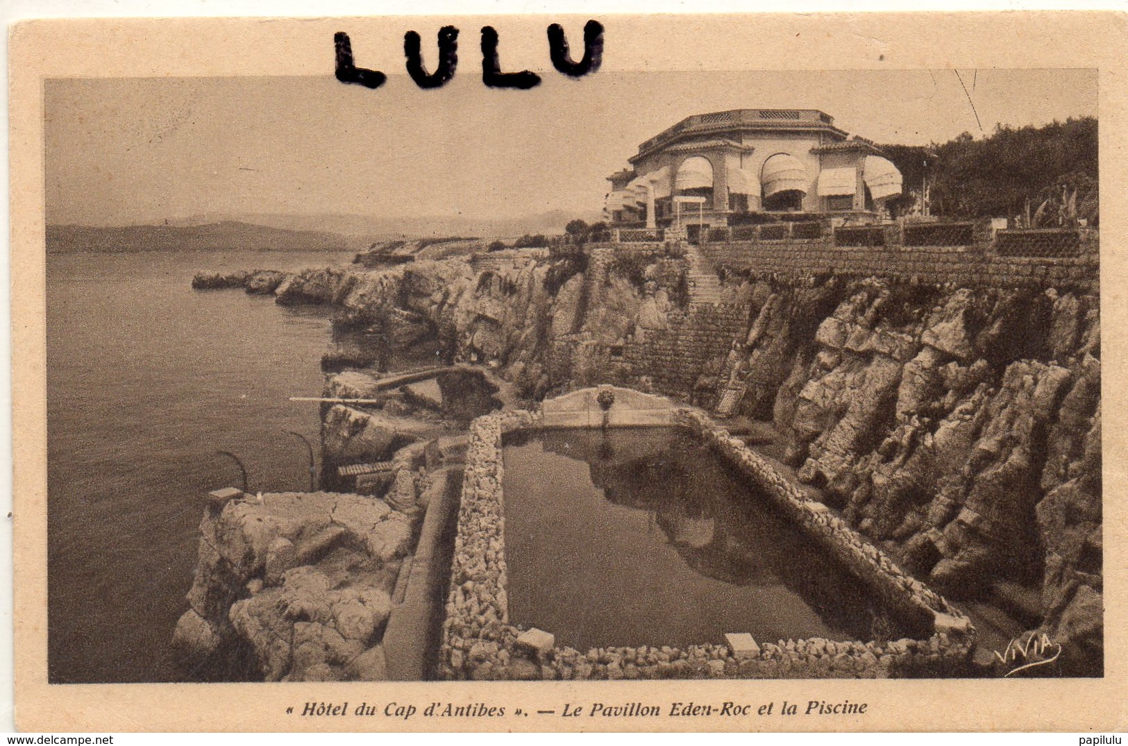 DEPT 06 : édit. Lucien Eysseric: Hotel Du Cap D Antibes Le Pavillon Eden-Roc Et La Piscine - Cap D'Antibes - La Garoupe