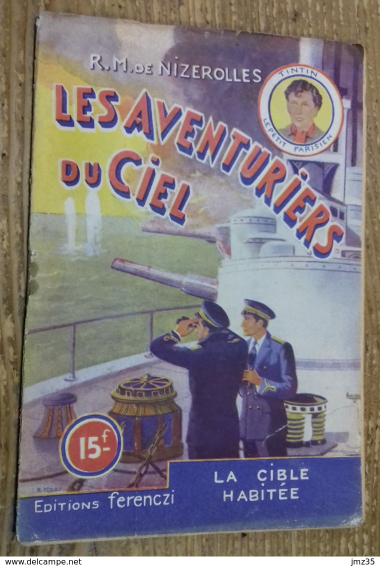 Les Aventuriers Du Ciel, N°23 : La Cible Habitée - Autres & Non Classés