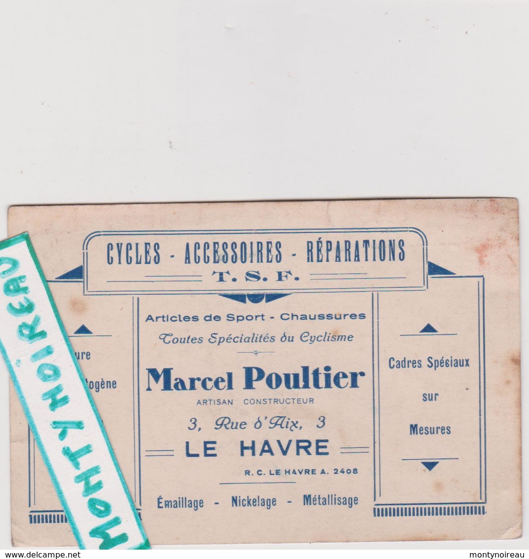 Vieux  Papier :  Calvados :  LE  HAVRE , Seine  Maritime : Cycles-accessoires, Sport  Cyclisme..... Marcel  Poultier - Cartes De Visite