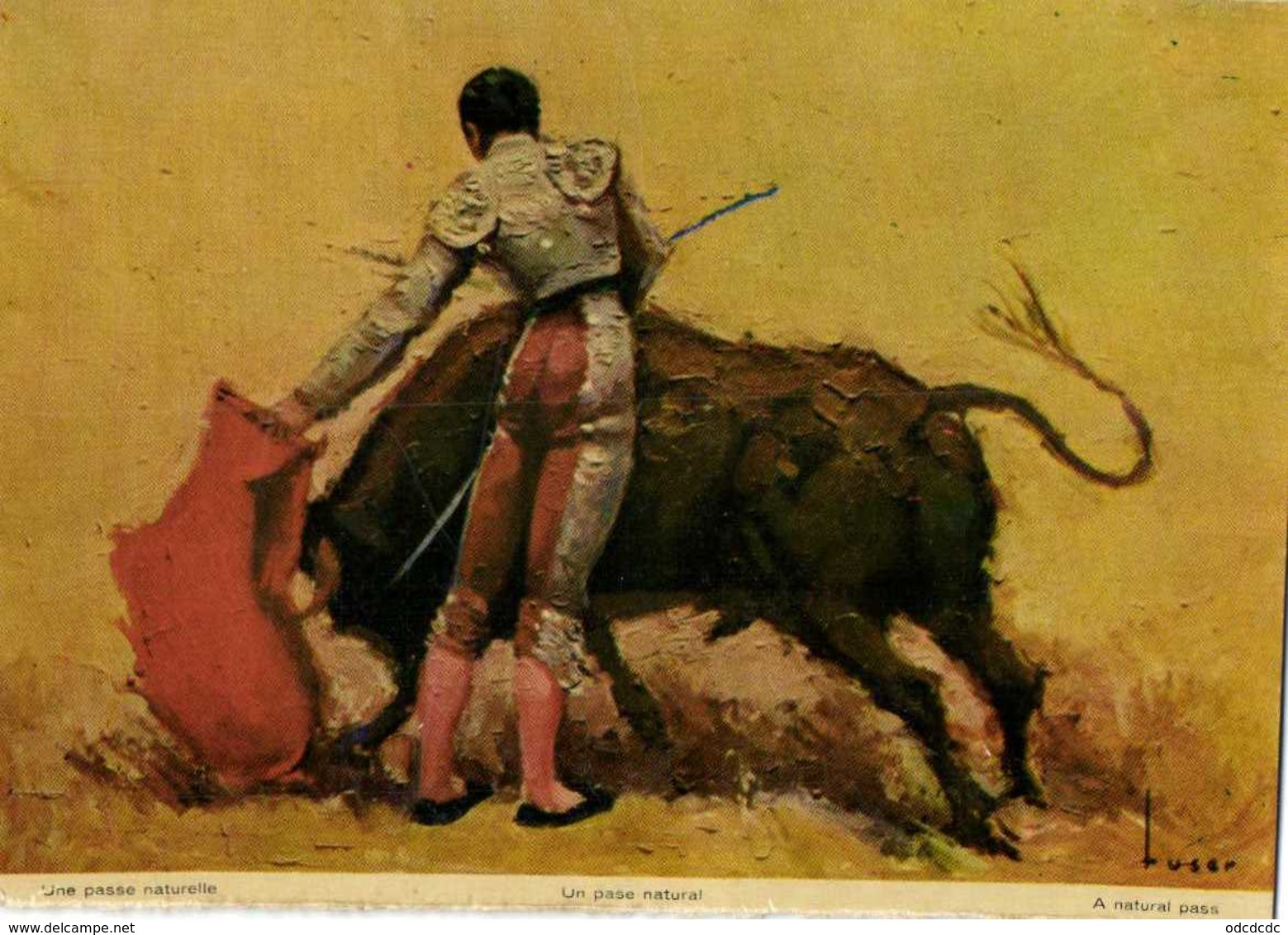 Illustrateur Luser EL ARTE De Antonio ORDONEZ  Une Passe Naturelle Un Pase Narural  RV - Corrida