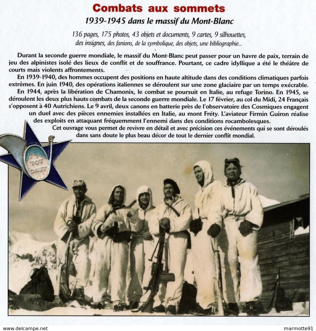 COMBATS AUX SOMMETS 1939 1945 DANS MASSIF MONT-BLANC BCA TROUPES ALPINES - Français