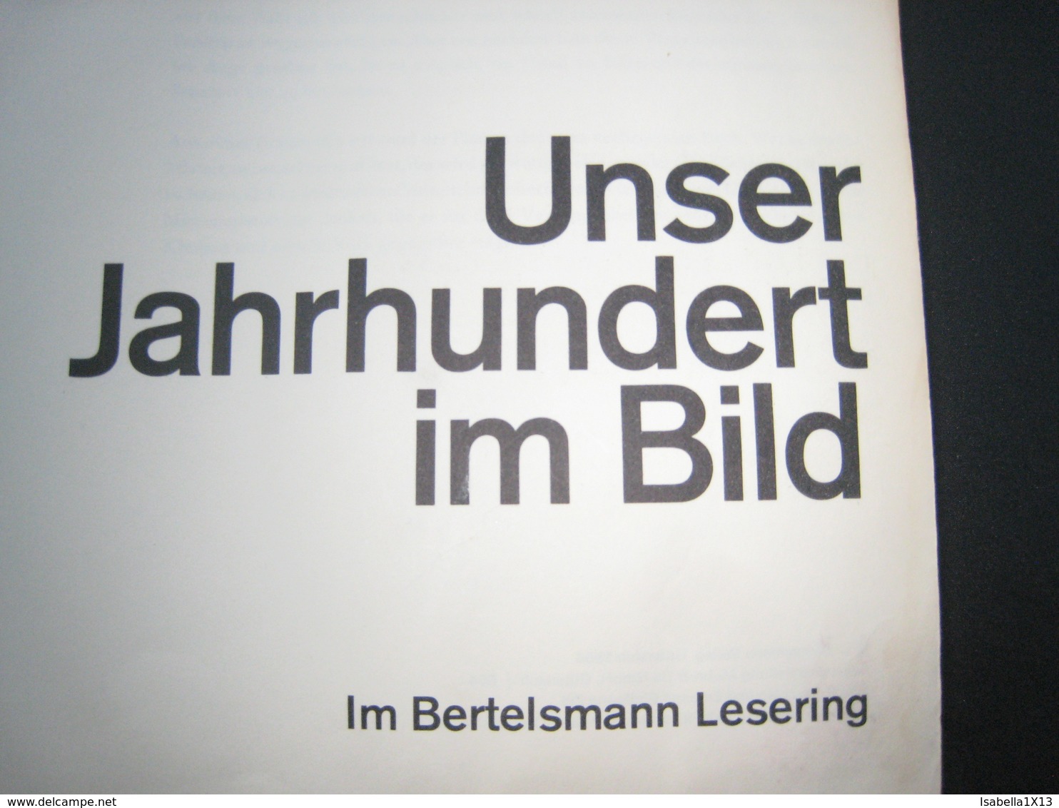 Unser Jahrhundert Im Bild, Von 1900--1964 , - 5. Zeit Der Weltkriege