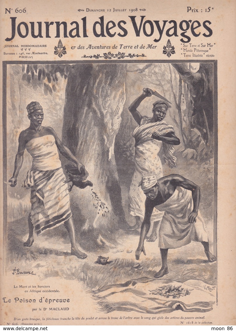 2 EME SEMESTRE 1908 - JOURNAL  des VOYAGES - TOME 24  - 1er juin au 30 novembre 1908 - VOIR TABLE DES ARTICLES