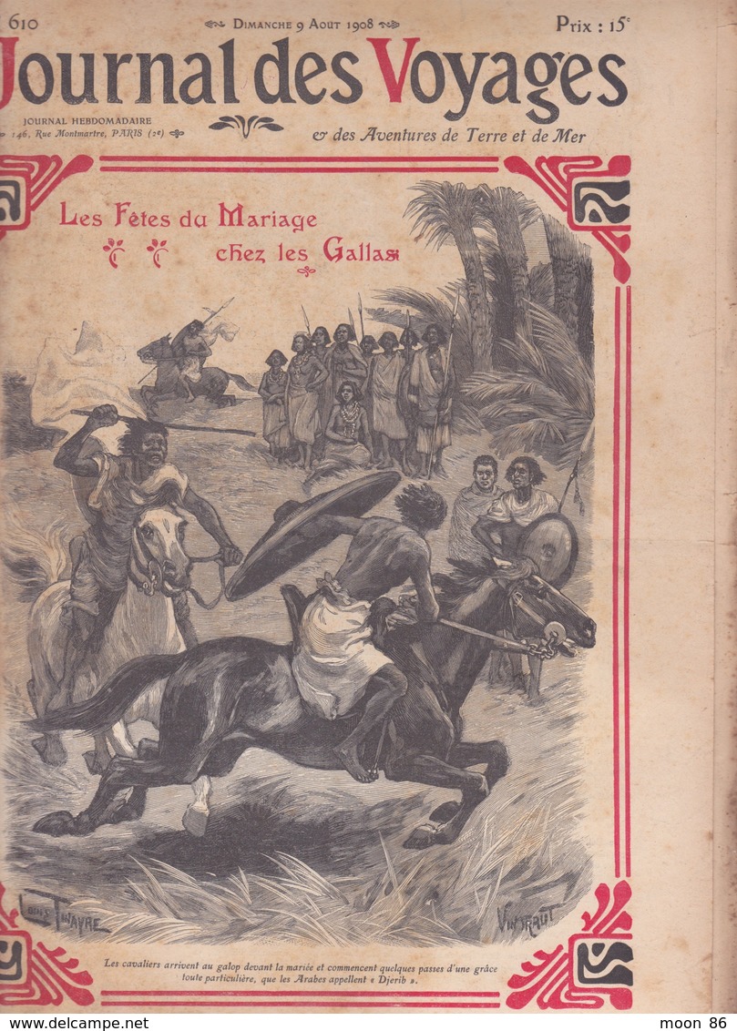 2 EME SEMESTRE 1908 - JOURNAL  des VOYAGES - TOME 24  - 1er juin au 30 novembre 1908 - VOIR TABLE DES ARTICLES