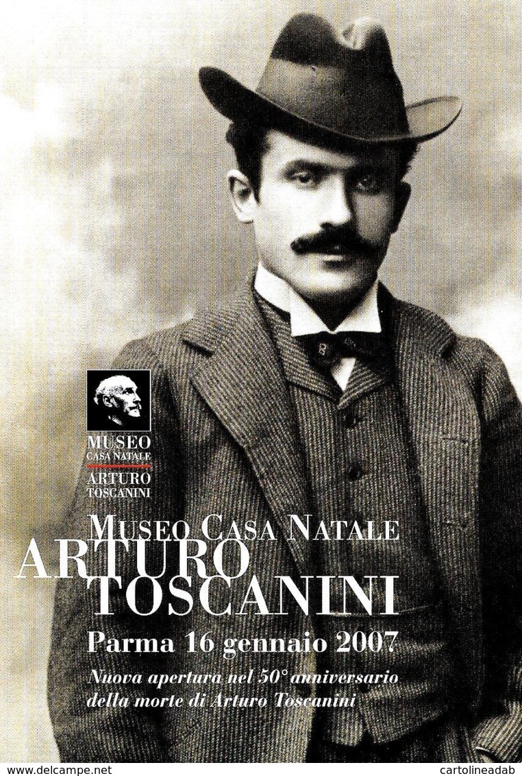 [MD2413] CPM - ARTURO TOSCANINI - MUSEO CASA NATALE - PARMA - 50° ANNIVERSARIO DELLA MORTE - Non Viaggiata - Cantanti E Musicisti