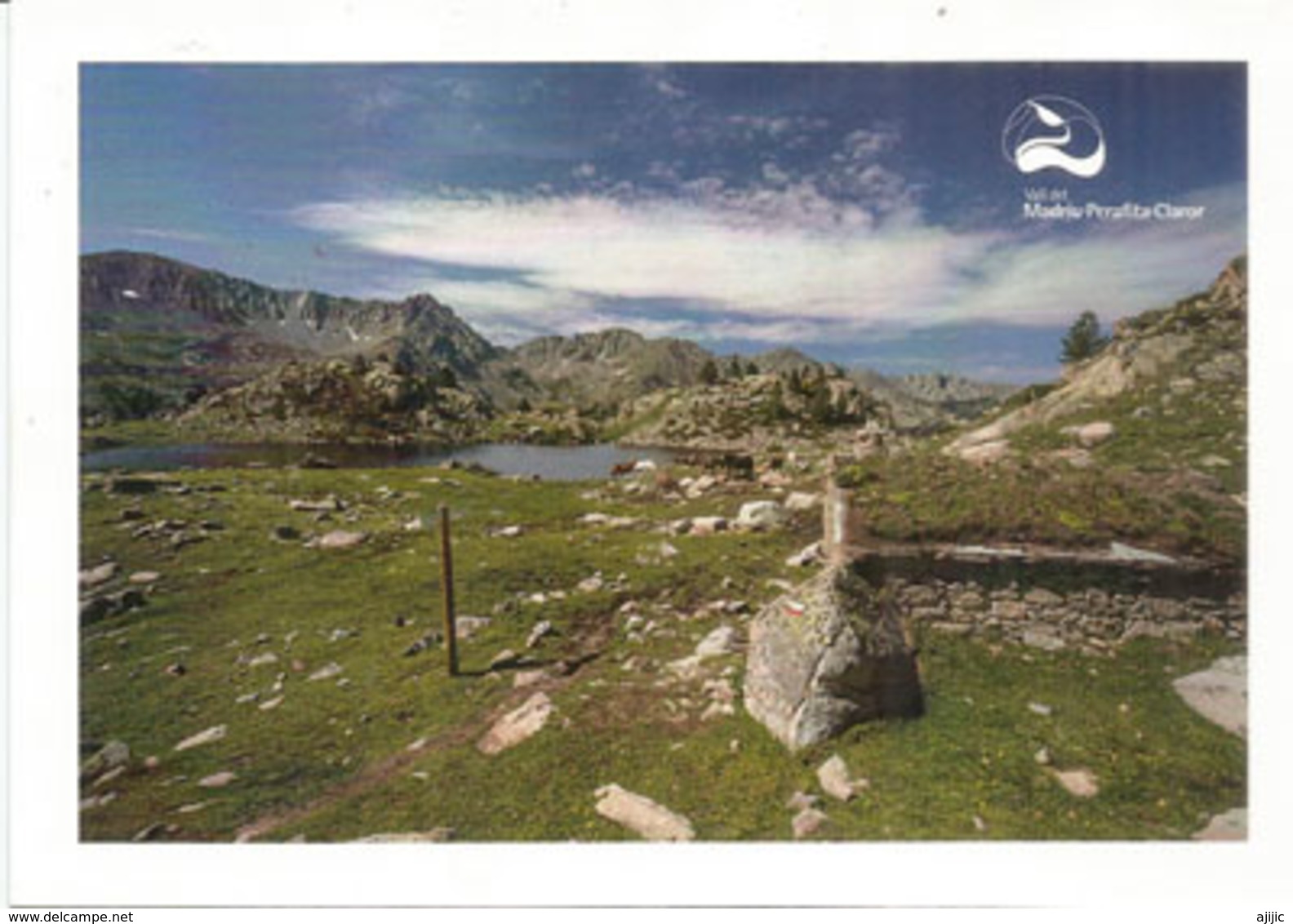 ANDORRA. Vall Del Madriu-Perafita-Claror. Patrimoine Mondial Unesco. (Etang De La Bova) - Andorra