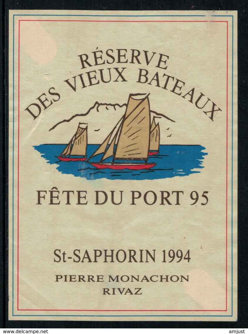 Rare //Etiquette De Vin // Bateaux à Voile //  St.-Saphorin 95, Réserve Des Vieux Bateaux - Bateaux à Voile & Voiliers