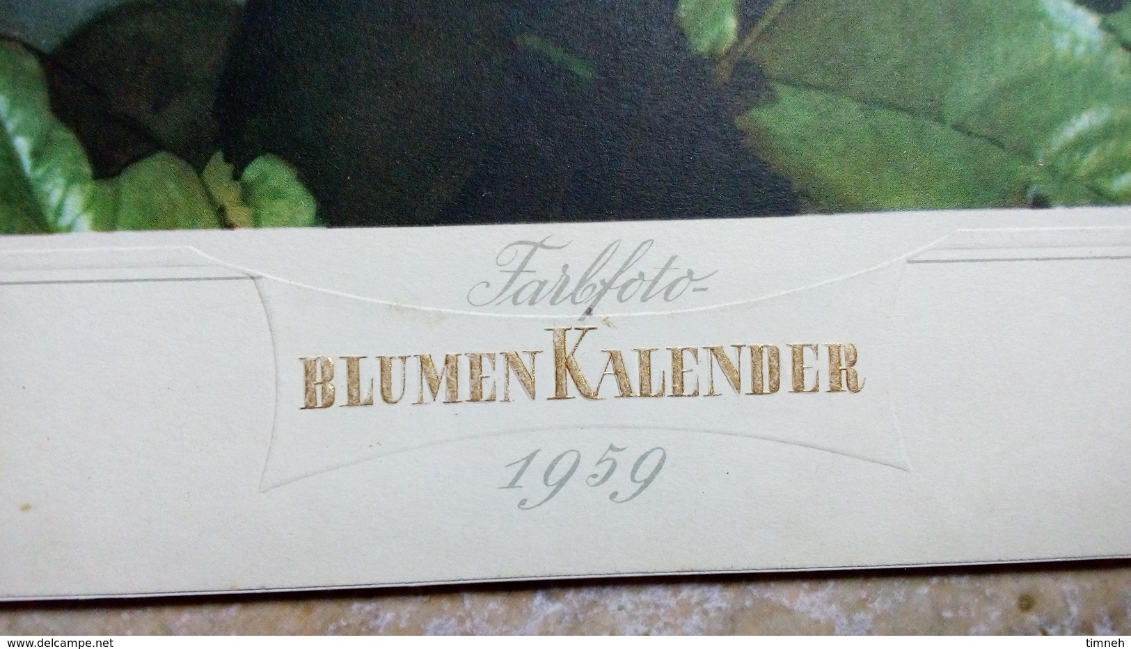 CALENDRIER ALLEMAND - 1959 BLUMEN KALENDAR - FARBFOTO - 30cmx20cm REICHENBACH - FLEURS Et Poésie ... - Grand Format : 1941-60