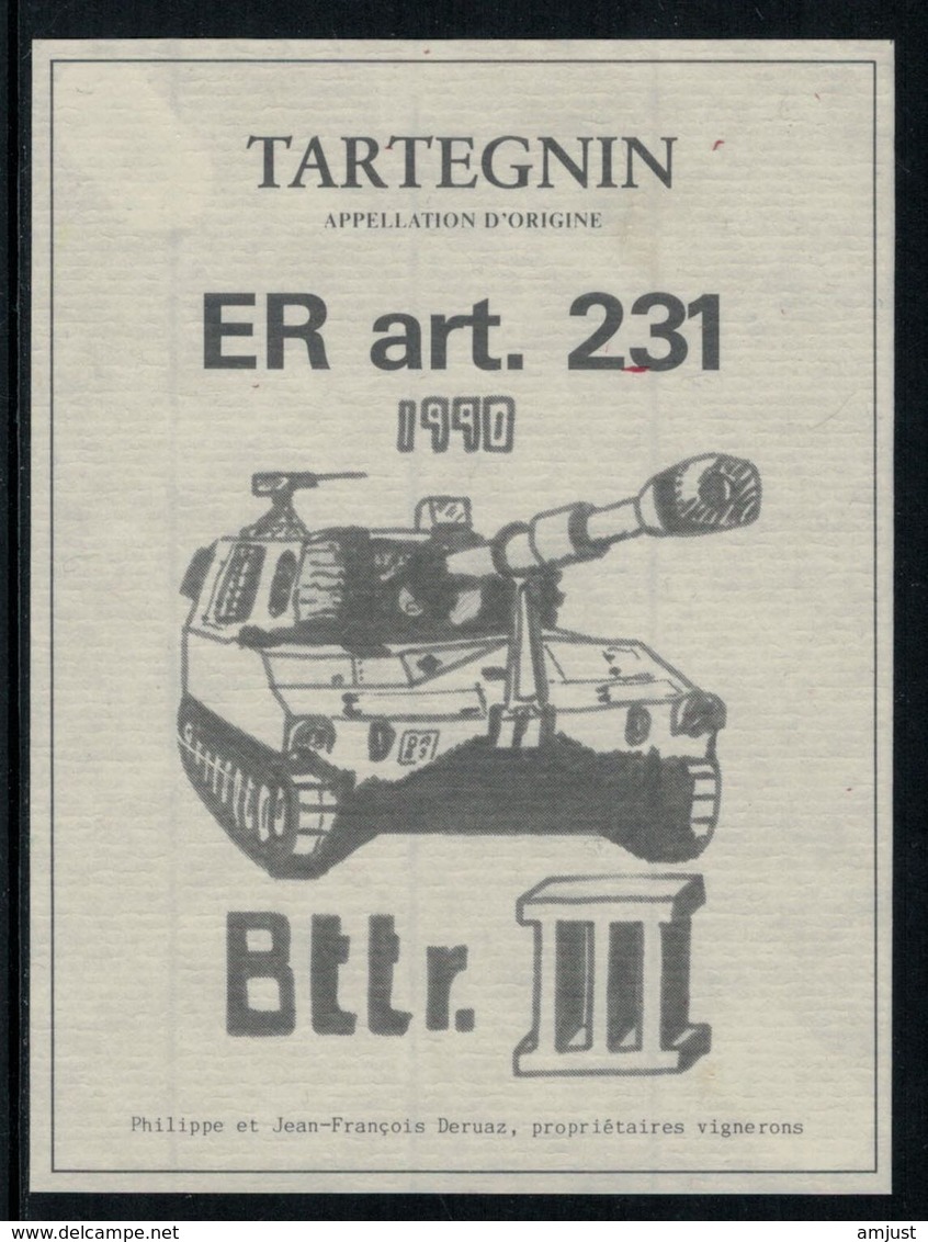 Rare //Etiquette De Vin // Militaire // Tartegnin, ER Art.231 1990 Bttr.III - Militär