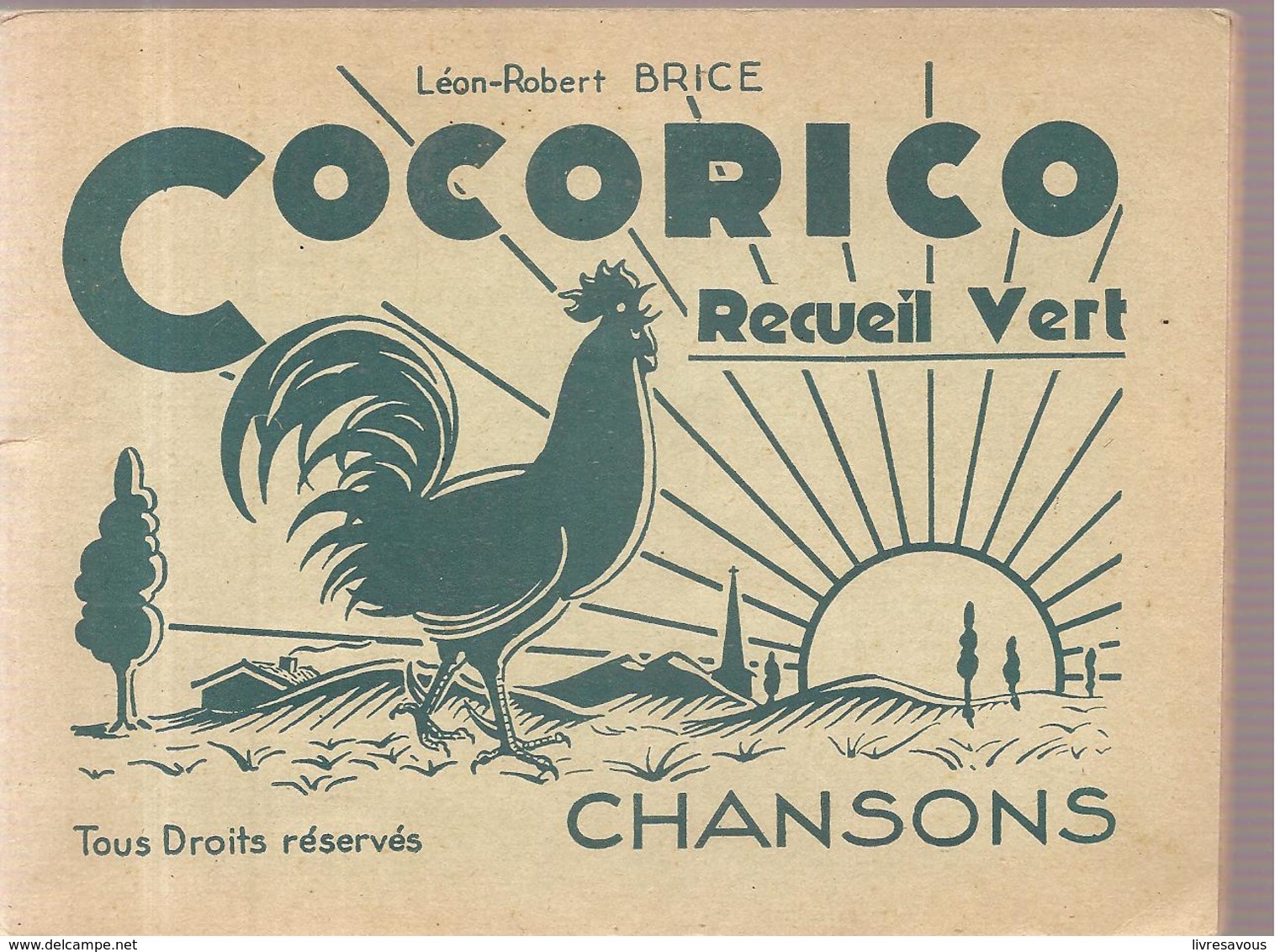 Scoutisme Cocorico Chansons Recueil Vert De Léon-Robert Brice Editions Du Chevalier (non Daté) - Scoutisme