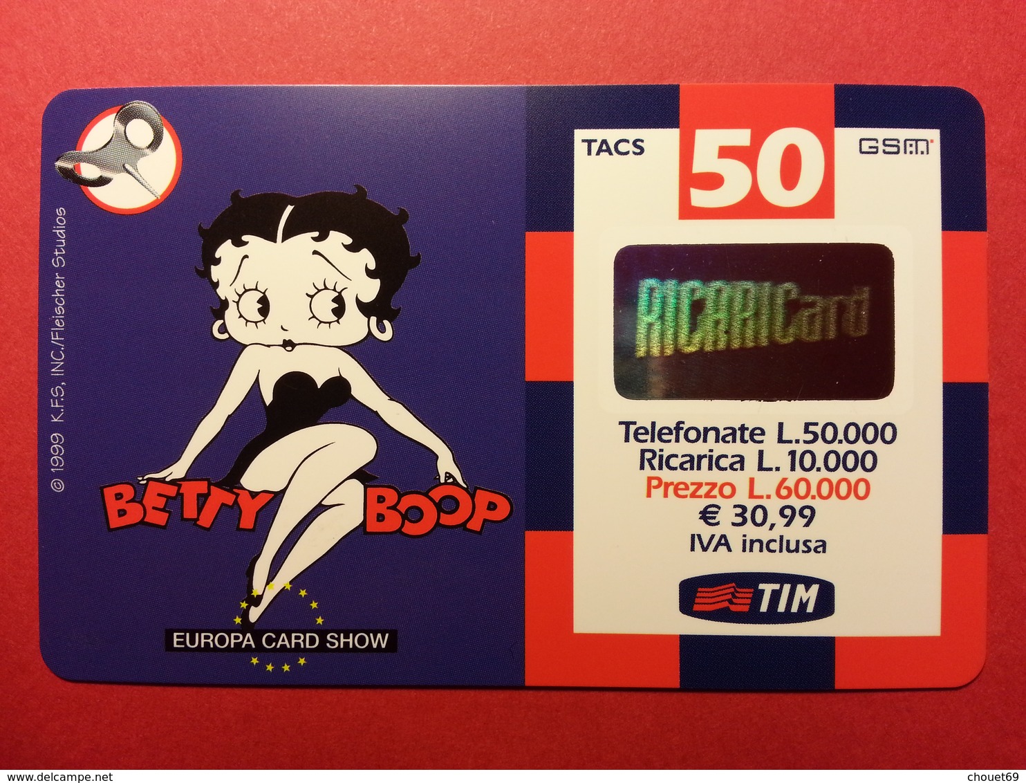 ITALIE TACS GSM TIM USATA 1070 10M - BETTY BOOP For EUROPA CARD SHOW 1999 - AGO.2001 (FA0718) - Cartes GSM Prépayées & Recharges