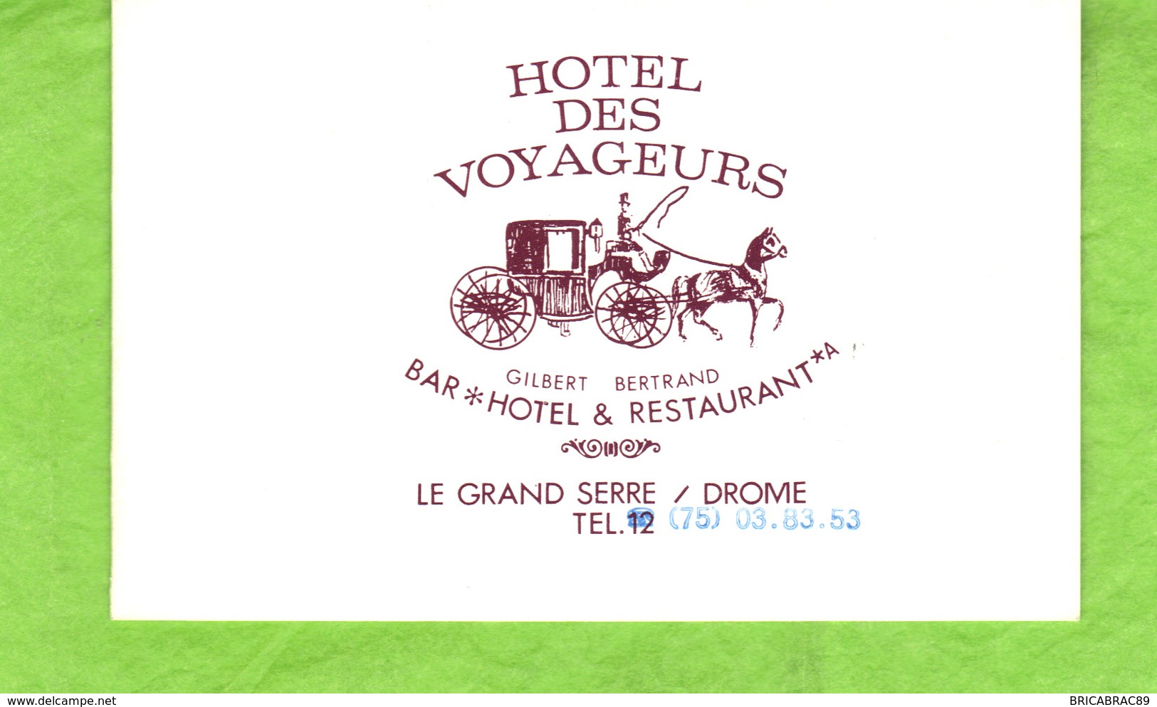 Carte De Visite  Hôtel Des Voyageurs   Le Grand Serre  Drôme - Tarjetas De Visita