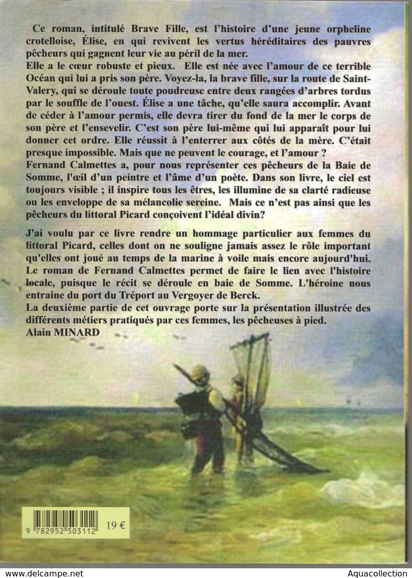 LE CROTOY. SAINT VALERY. CAYEUX SUR MER. RUE. AULT. ROMAN SUR LA BAIE DE SOMME". LA VIE DES FEMMES DE PÊCHEURS. - Le Crotoy