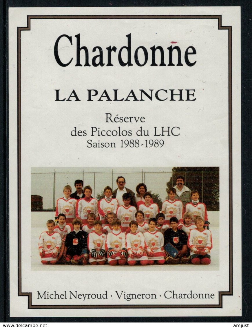 Rare //Etiquette De Vin // Hockey Sur Glace // Chardonne, Réserve Des Piccolos Du LHC Saison 1988-1989 - Autres & Non Classés