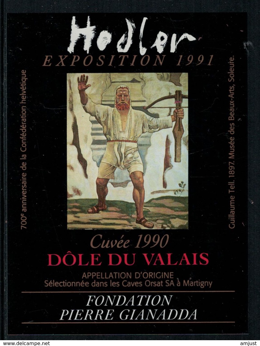 Rare // Etiquette De Vin // Art- Peinture-Tableau // Dôle Du Valais 1990, Hodler Fondation Gianada - Art