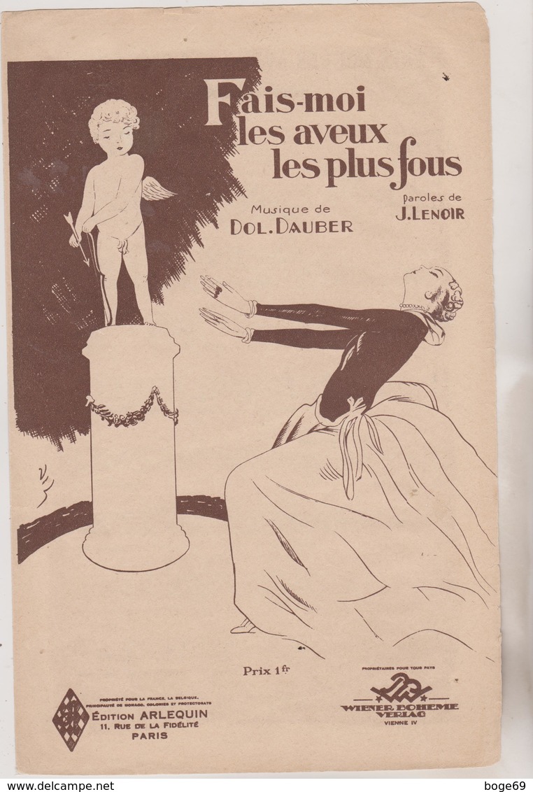 (GEO1) FAIS MOI LES AVEUX LES PLUS FOUS , Musique DOL DAUBER , Paroles J LENOIR - Partitions Musicales Anciennes