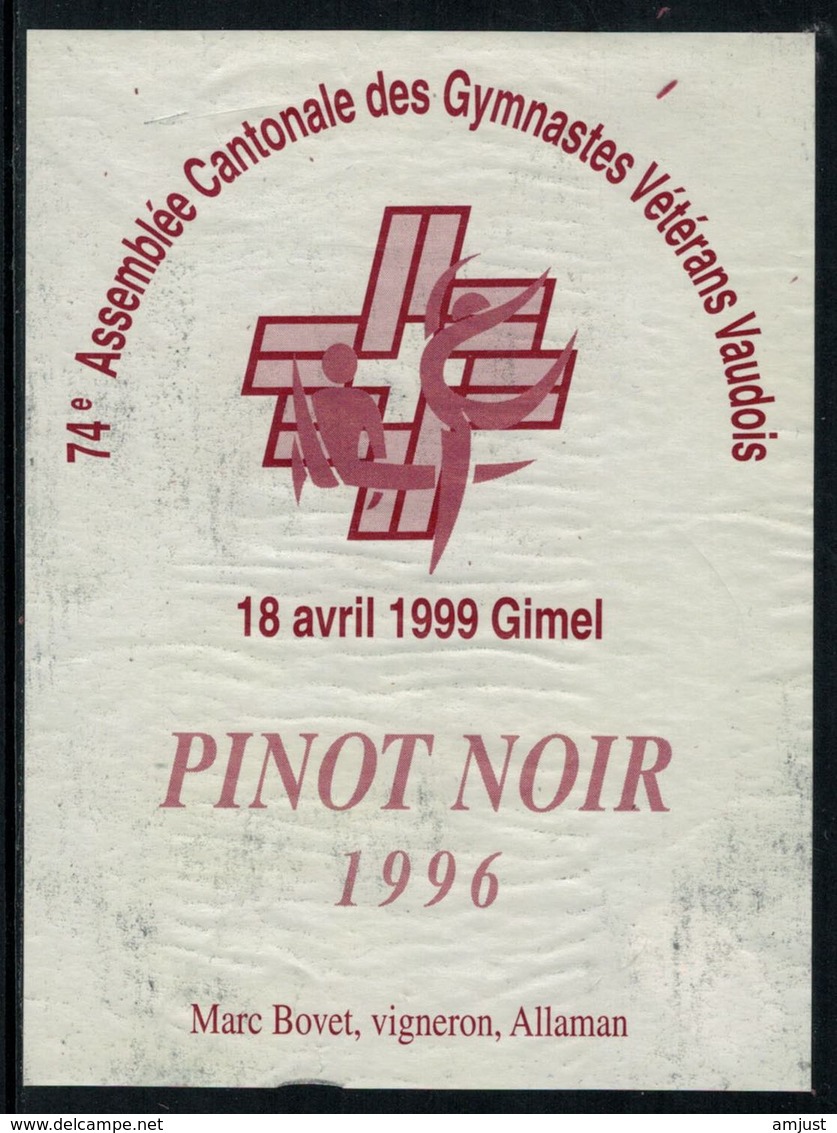 Rare // Etiquette De Vin // Gymnastique // Pinot Noir, 74ème Assemblée Des Gymnastes Vétérans Vaudois à Gimel - Autres & Non Classés