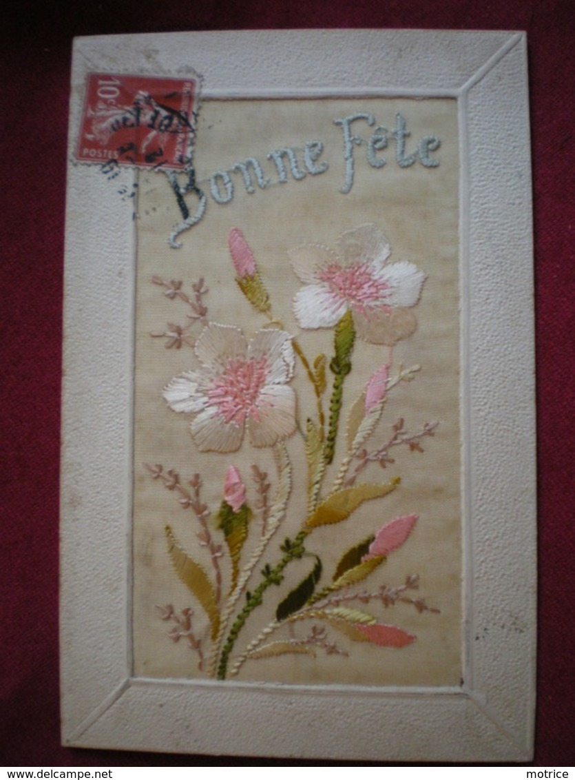 CARTE BRODÉE  - Bonne Fête, Fleurs. - Bordados