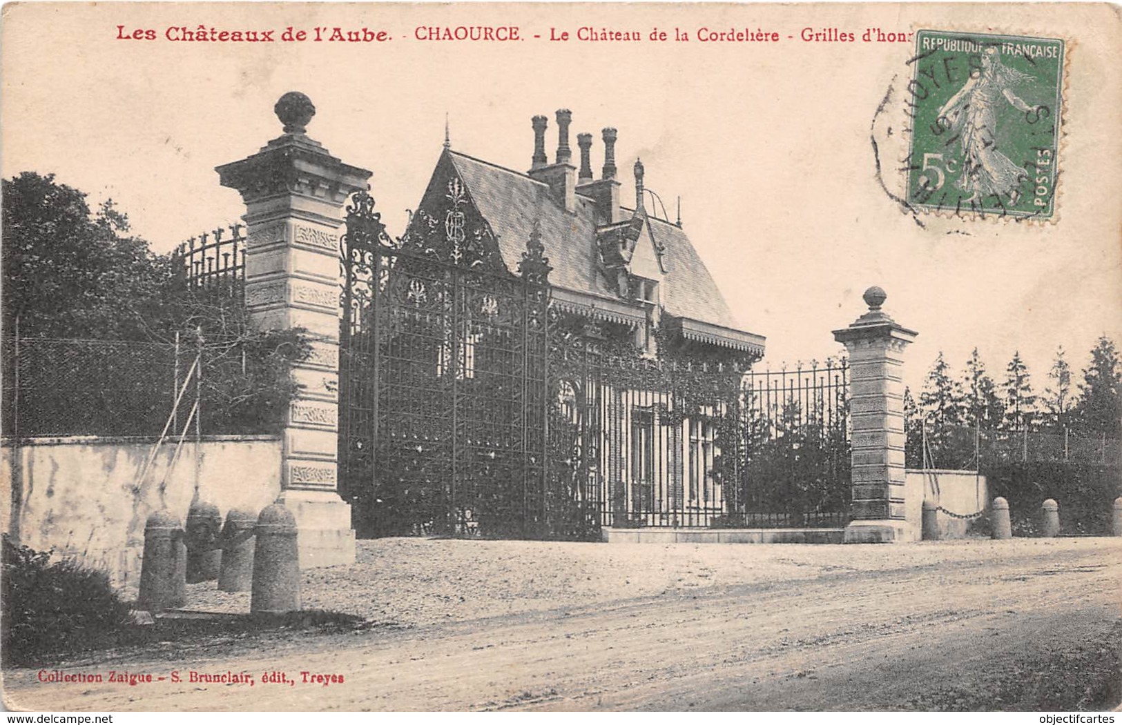 Les Chateaux De L Aube CHAOURCE Le Chateau De La Cordehere Grilles D Honneur 28(scan Recto-verso) MA237 - Chaource