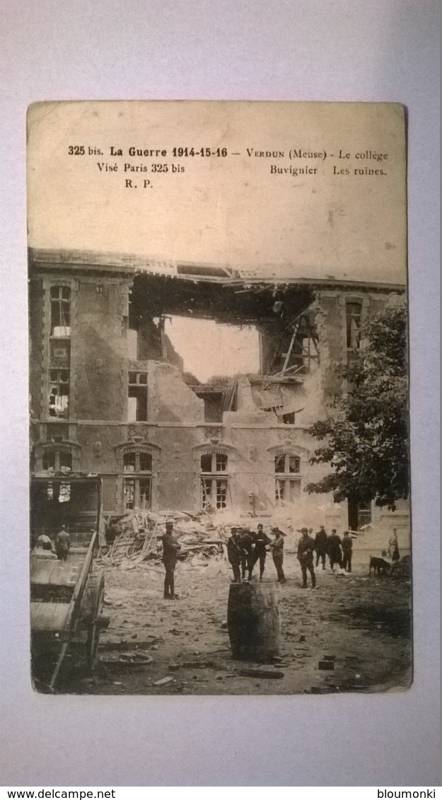 Carte Postale Ancienne  / La Grande Guerre 1914-15-16 / Verdun / Ruines Collège Buvignier - Guerre 1914-18