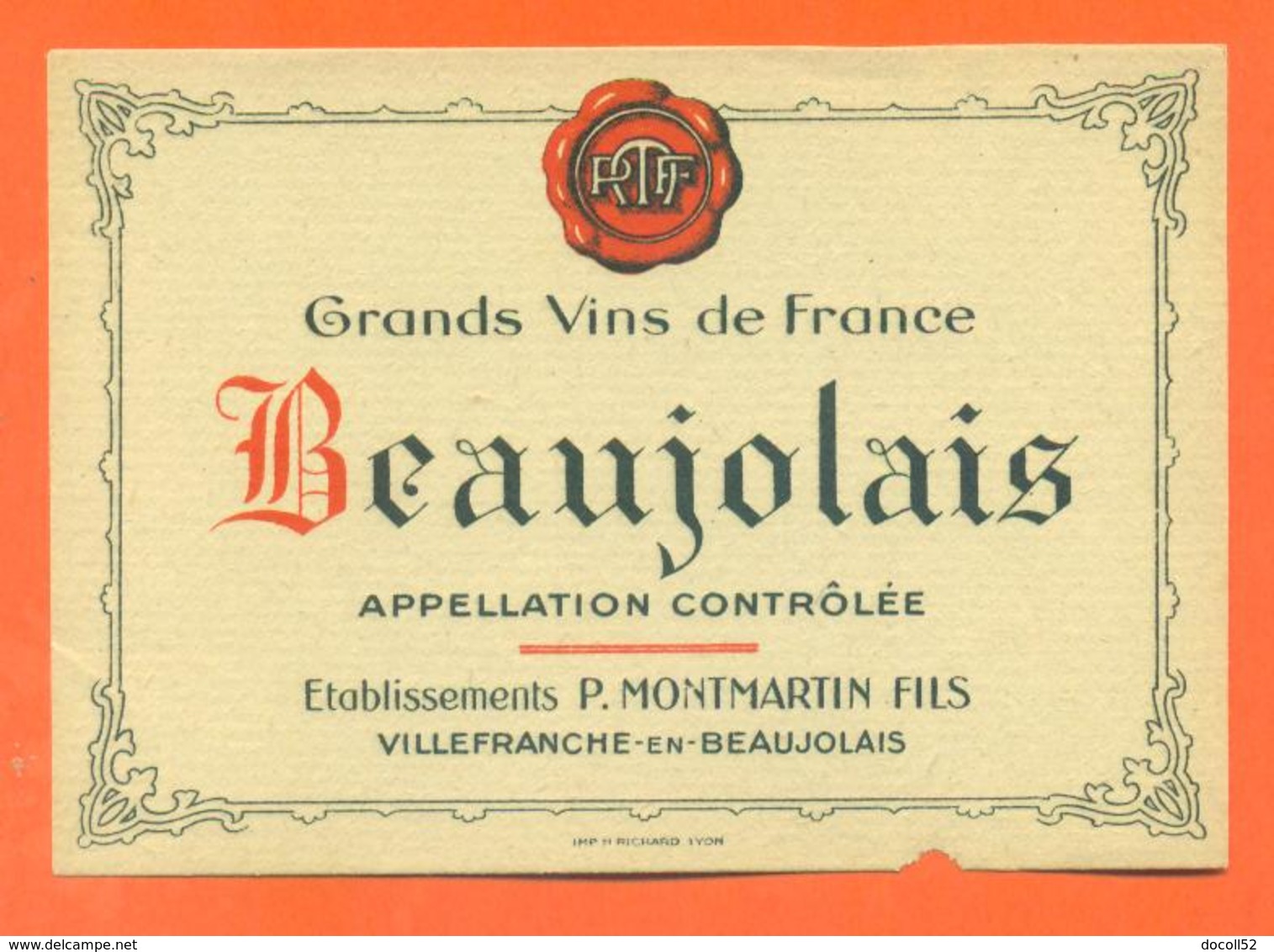 étiquette Ancienne Vin De Beaujolais P Montmartin Fils à Villefranche En Beaujolais - 75 Cl - Beaujolais