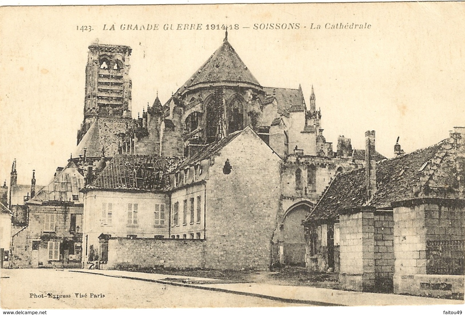 Guerre 1914-1918 - SOISSONS - La Cathédrale  15 - Soissons