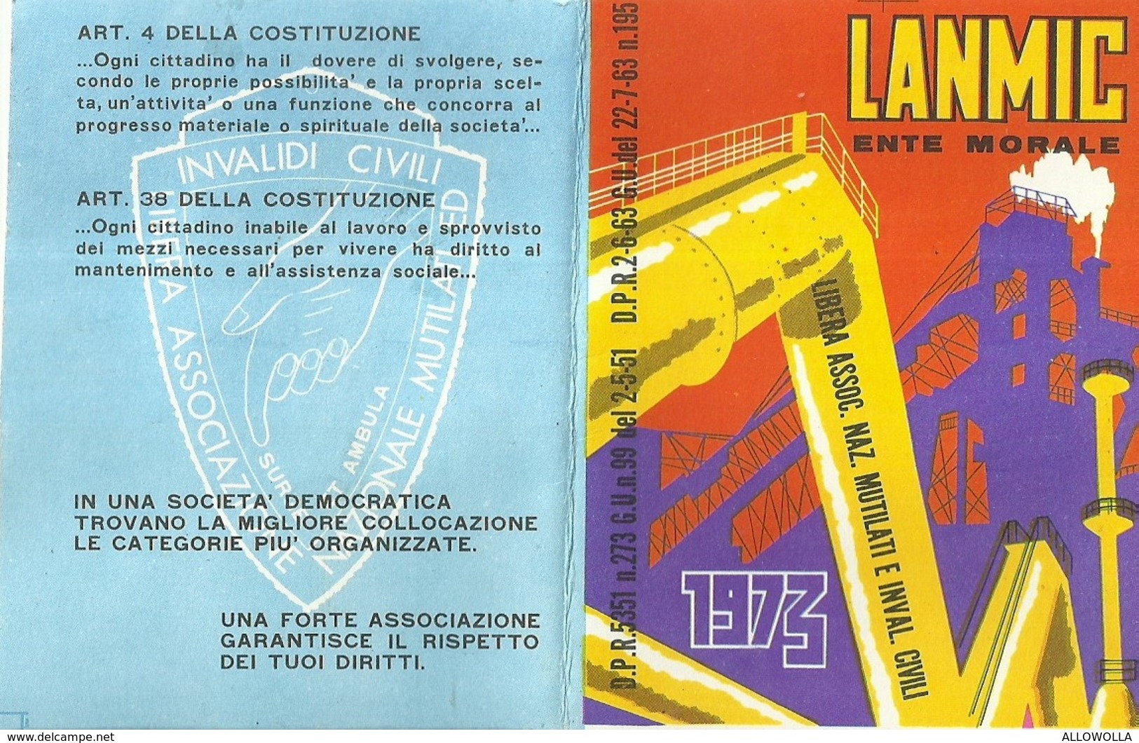 1930 " TESSERA 1973-LIBERA ASS. NAZ. MUTILATI E INVAL. CIVILI " TESSERA ORIGINALE - Non Classificati