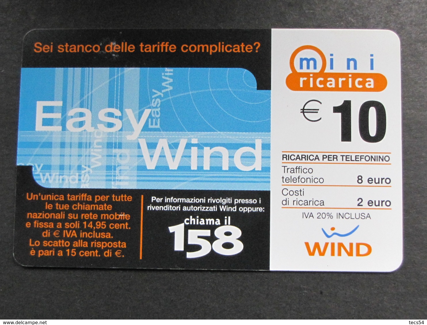 ITALIA RICARICA WIND - MINI RICARICA EASY WIND 30-06-2006 - Schede GSM, Prepagate & Ricariche