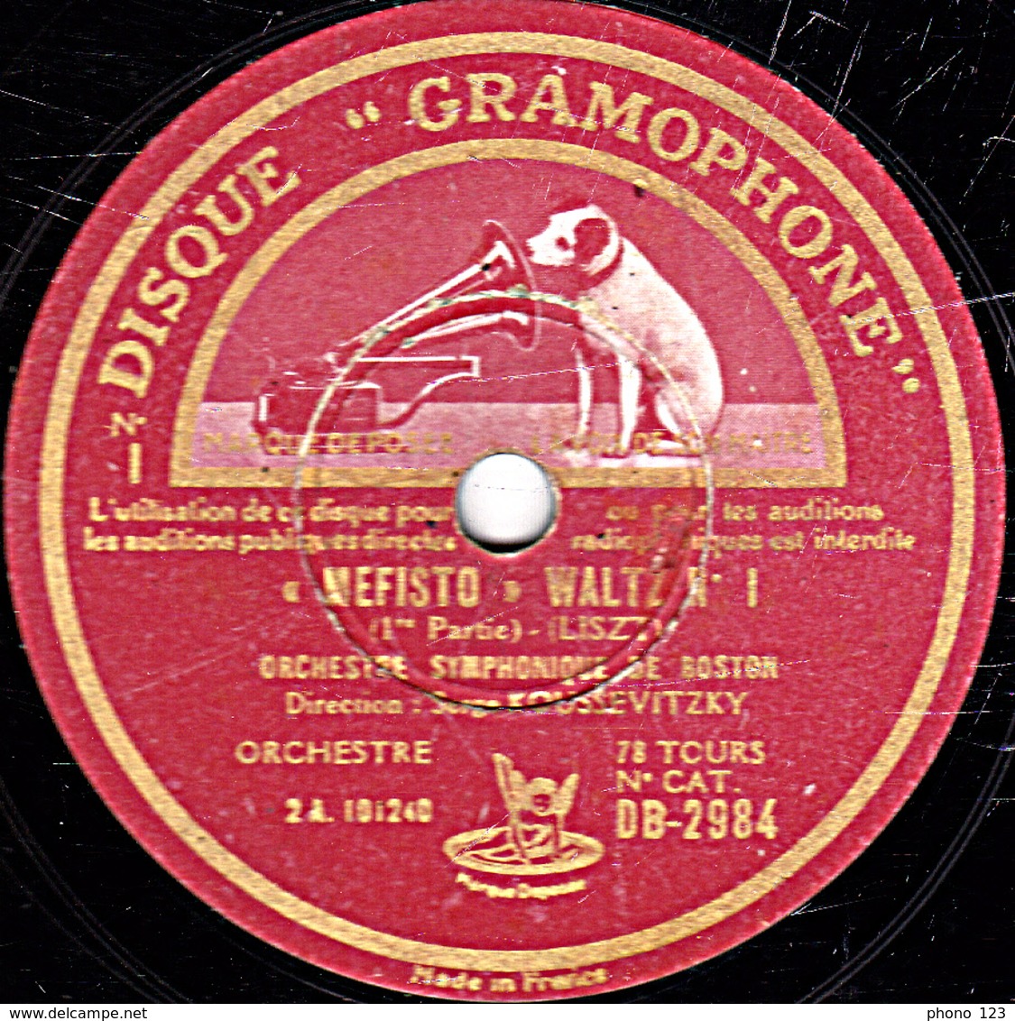 78 Trs - 30 Cm - état TB - ORCHESTRE SYMPHONIQUE DE BOSTON  "MEFISTO" WALTZ N°1 (1re Et 2e Parties) (LISZT) - 78 Rpm - Gramophone Records