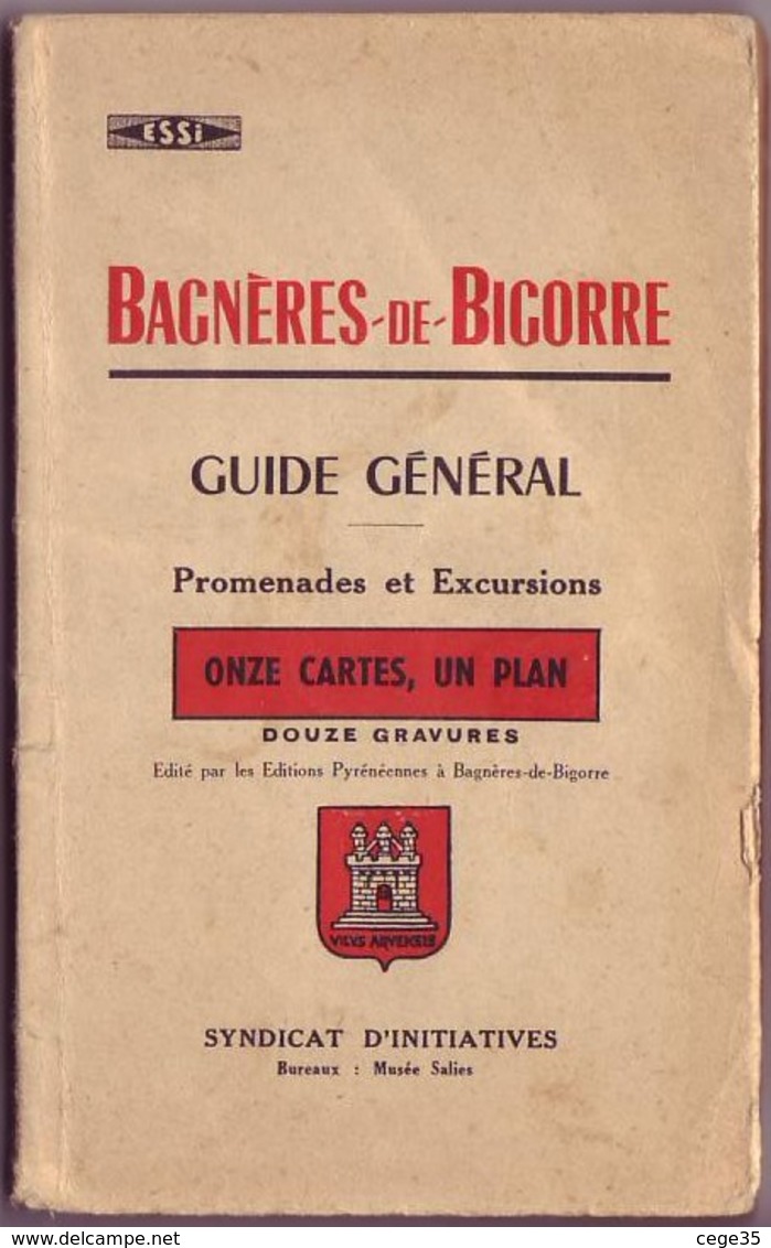 Bagnères De Bigorre - Guide Général Promenade Et Excursions - 1 Plan, 11 Cartes, 12 Gravures - 1951 - 71 Pages - Reiseprospekte