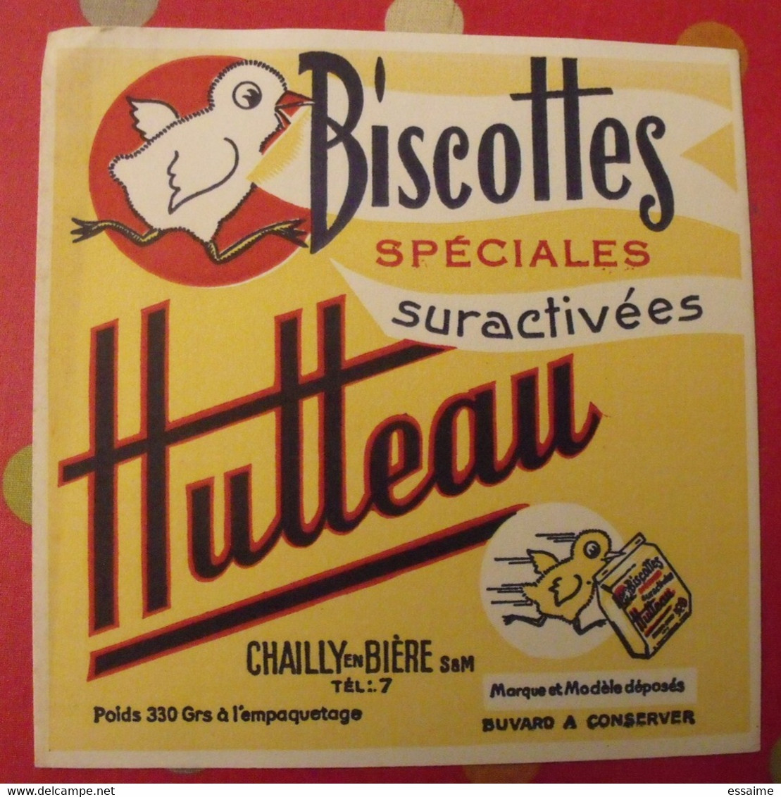 Buvard Biscottes Hutteau Spéciales Suractivées. Poussin. Chailly En Bière. Vers 1950 - Biscottes