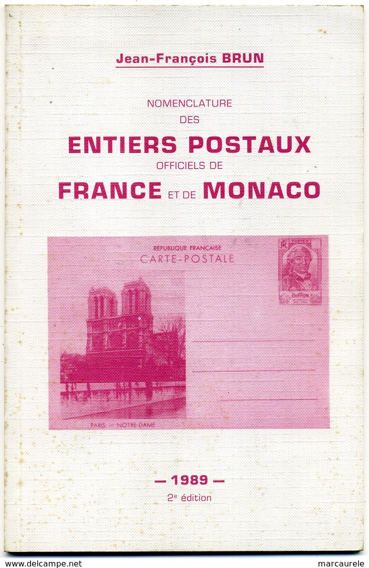 France + Monaco   Entiers Postaux    J F Brun   1989 - Entiers Postaux