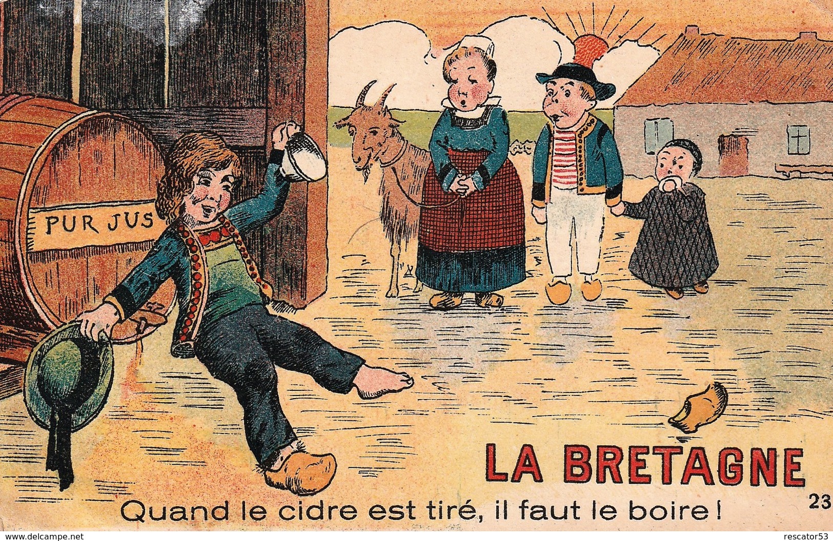 Rare Cpa La Bretagne Quand Le Cidre Est Tiré Il Faut Le Boire - Humour