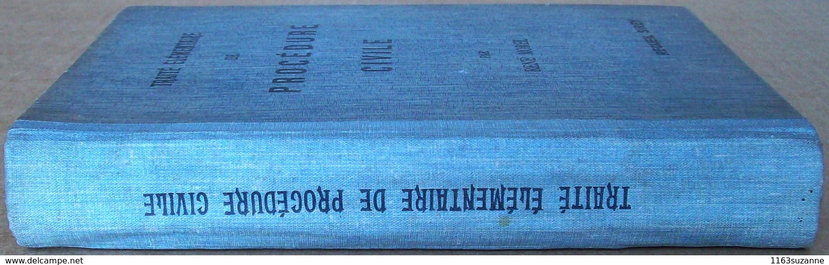 René Morel : TRAITE ELEMENTAIRE DE PROCEDURE CIVILE (Librairie Du Recueil Sirey, 1932) - Droit