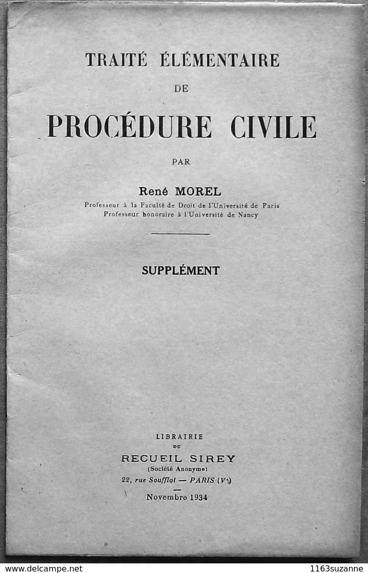 René Morel : TRAITE ELEMENTAIRE DE PROCEDURE CIVILE (Librairie Du Recueil Sirey, 1932) - Derecho