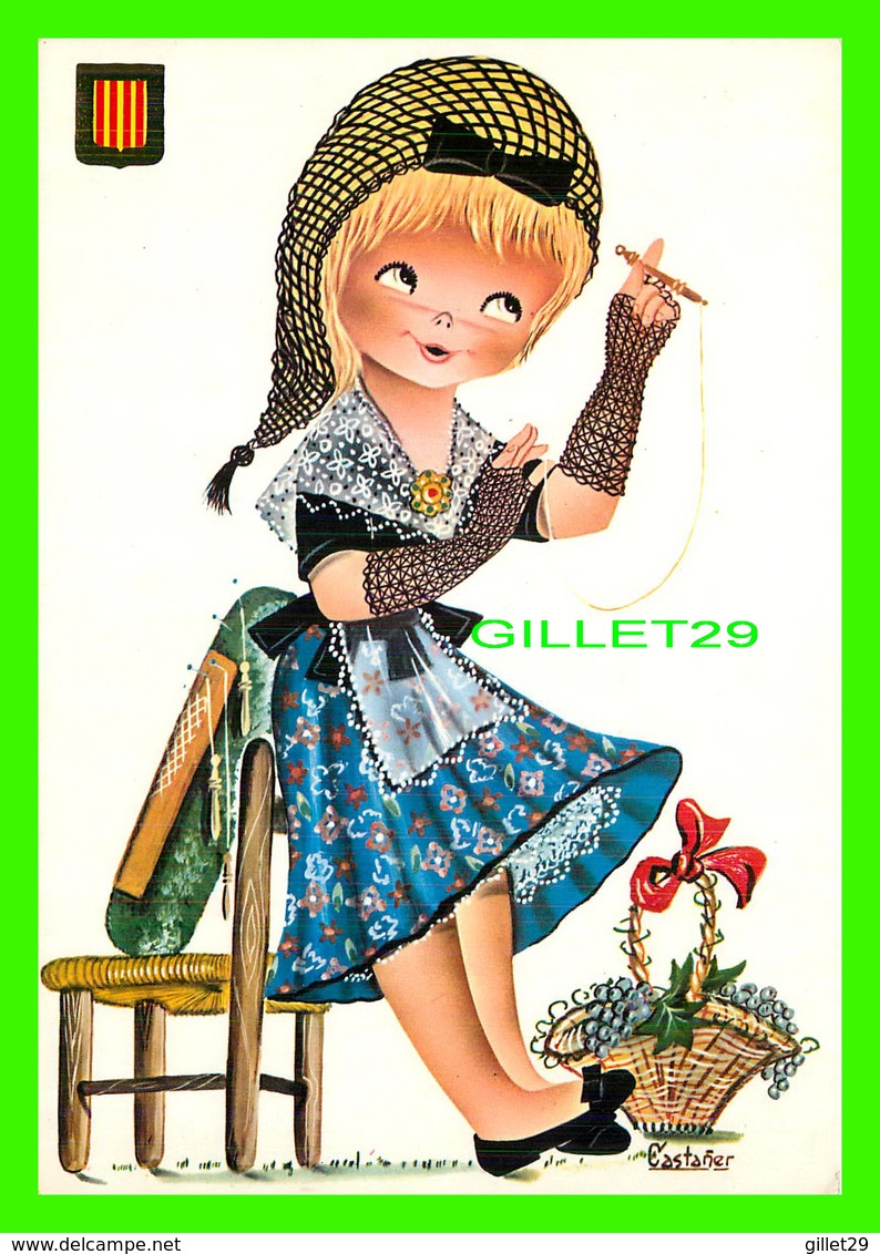 ILLUSTRATEUR, CASTANER - JEUNE FILLE - TRAJES REGIONALES, CATALUNA No 3010/8 - - Autres & Non Classés