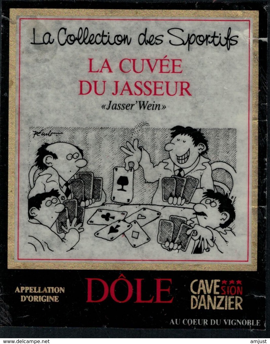 Rare // Etiquette De Vin // Jass // Dôle, La Cuvée Du Jasseur - Autres & Non Classés