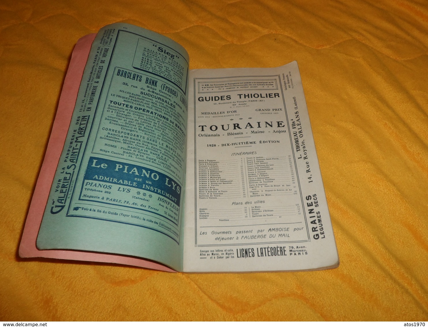 GUIDE THIOLIER TOURAINE. ORLEANAIS, BLESOIS, MAINE, ANJOU, LES CHATEAUX DE LA LOIRE. 108 PAGES. DATE ?.. - Ohne Zuordnung