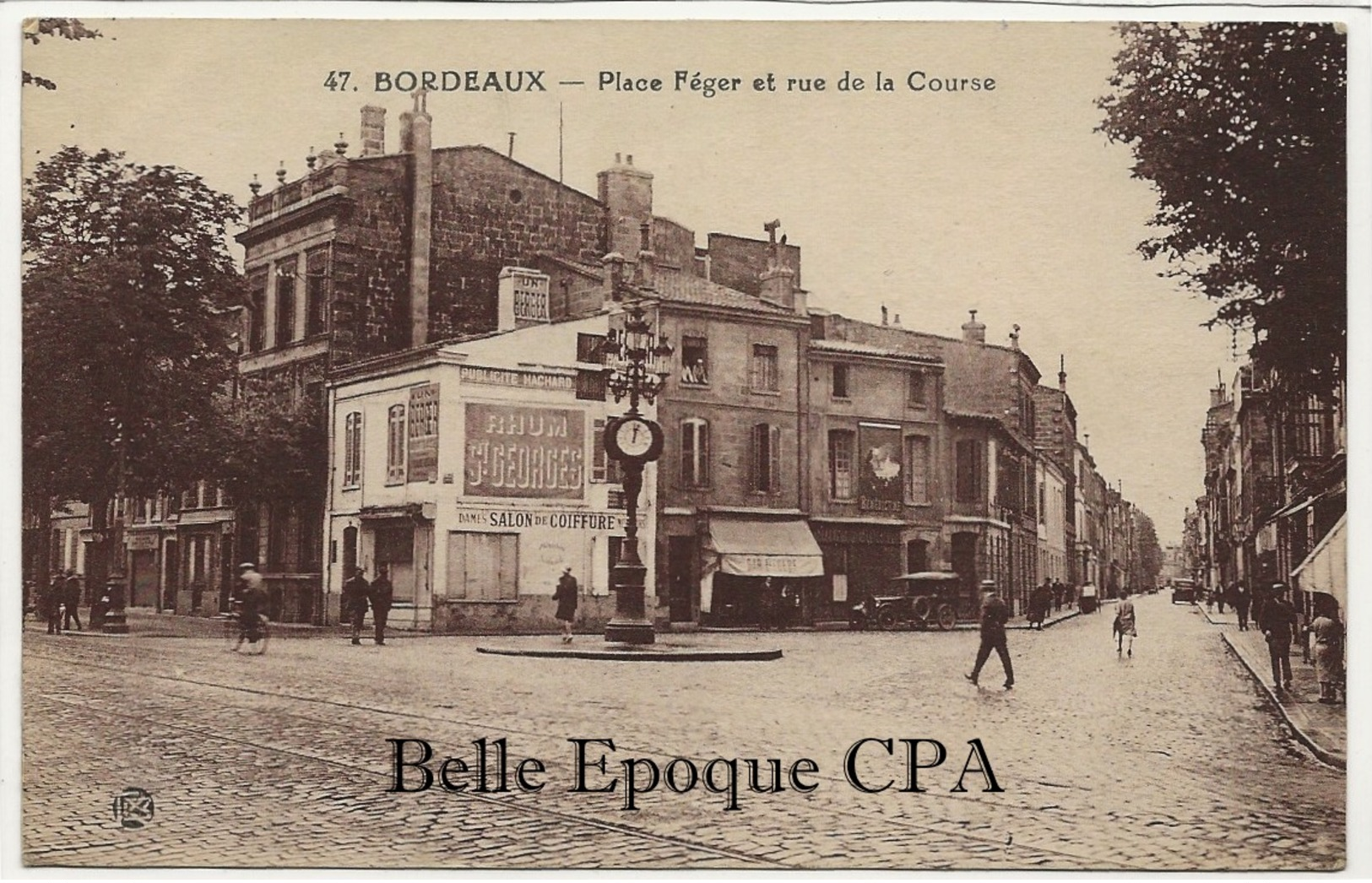 33 - BORDEAUX - Place Féger Et Rue De La Course ++++ Ets Rivière-Bureau, Pons ++++ - Bordeaux