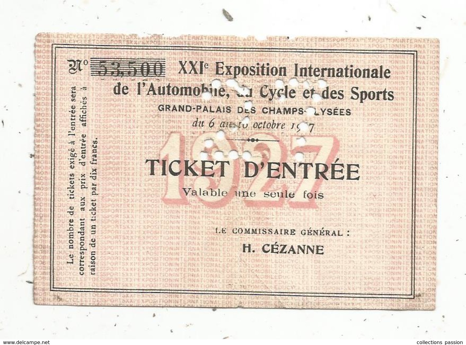 Ticket D'entrée , XXIe EXPOSITION INTERNATIONALE DE L'AUTOMOBILE, DU CYCLE ET DES SPORTS , 1927 - Tickets - Vouchers