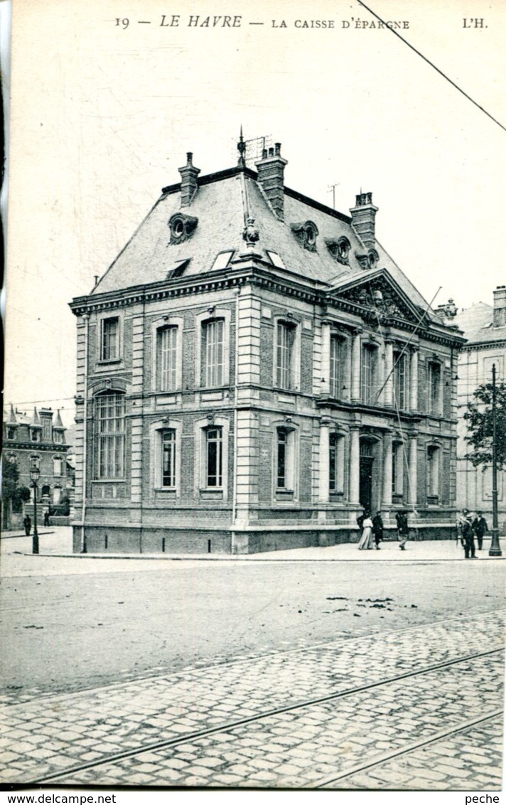 N°67406 -cpa Le Havre -la Caisse D'épargne- - Banques