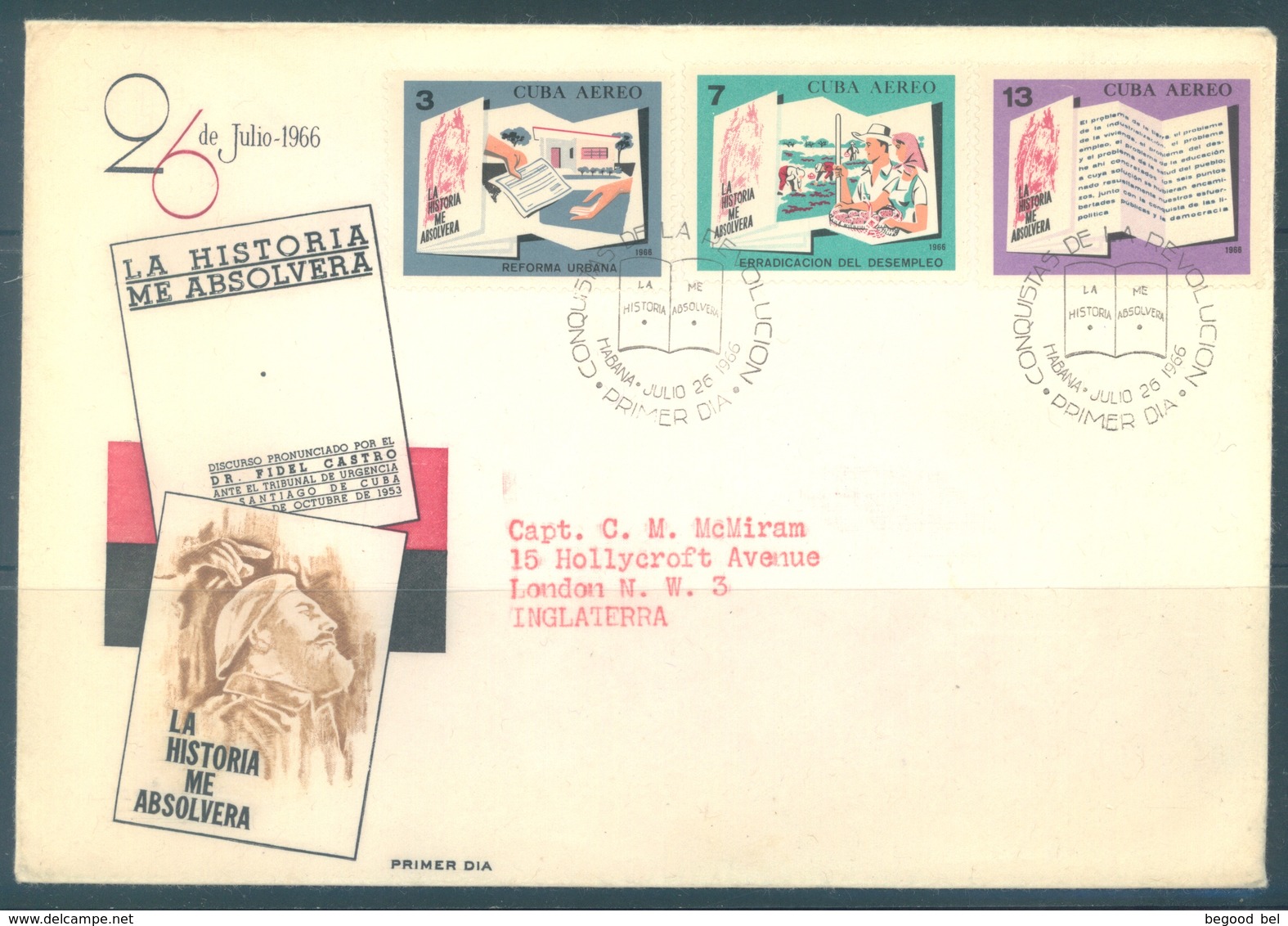 CUBA - FDC - 26.7.1966 - LA HISTORIA ME ABSOLVERA  - Yv 246 247 250 Mi 1188-1189-1192 - Lot 18467 - FDC