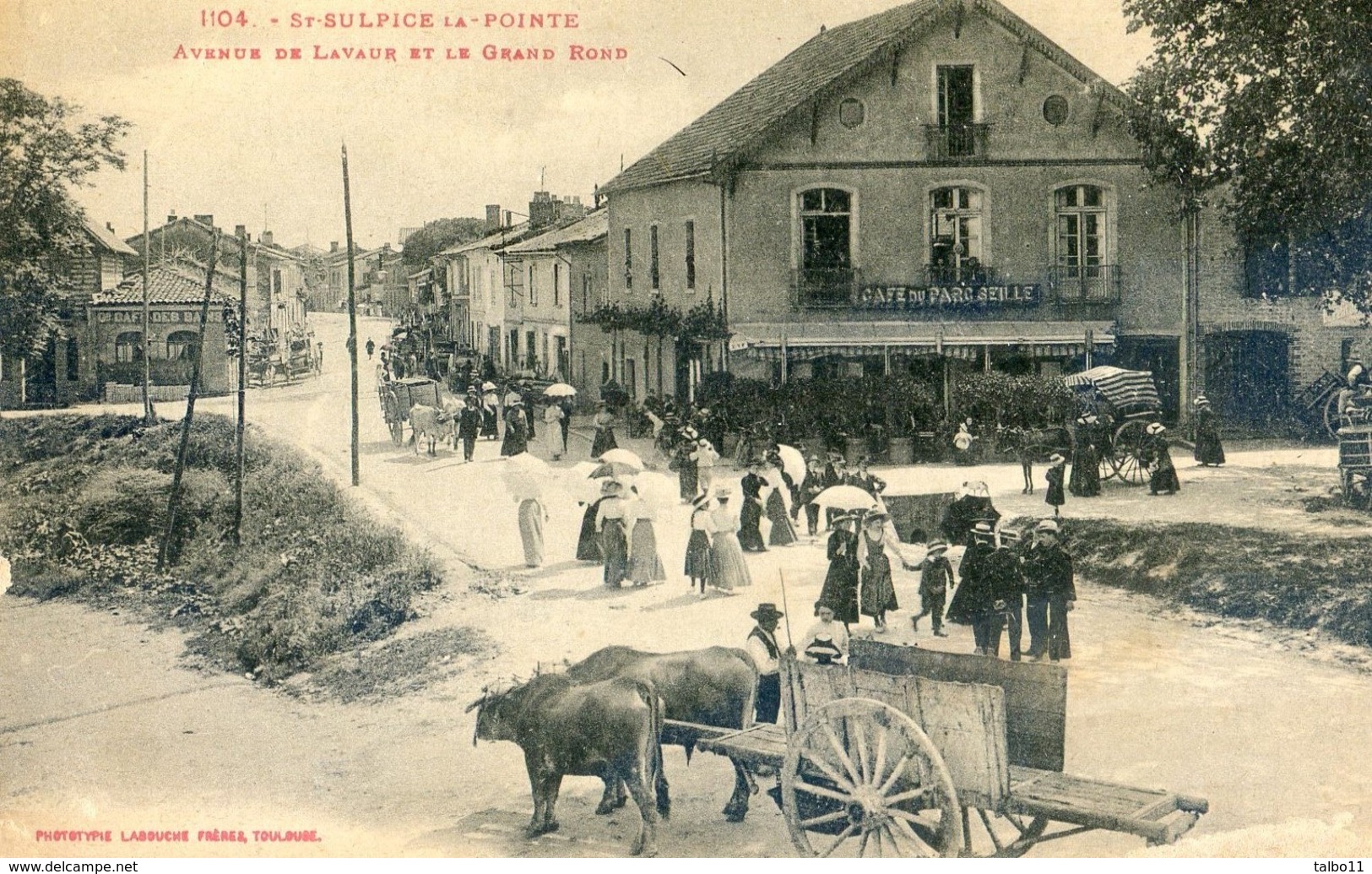 81 - Saint Sulpice La Pointe - Avenue De Lavaur Et Grand Rond - Café Du Parc Seille - Saint Sulpice