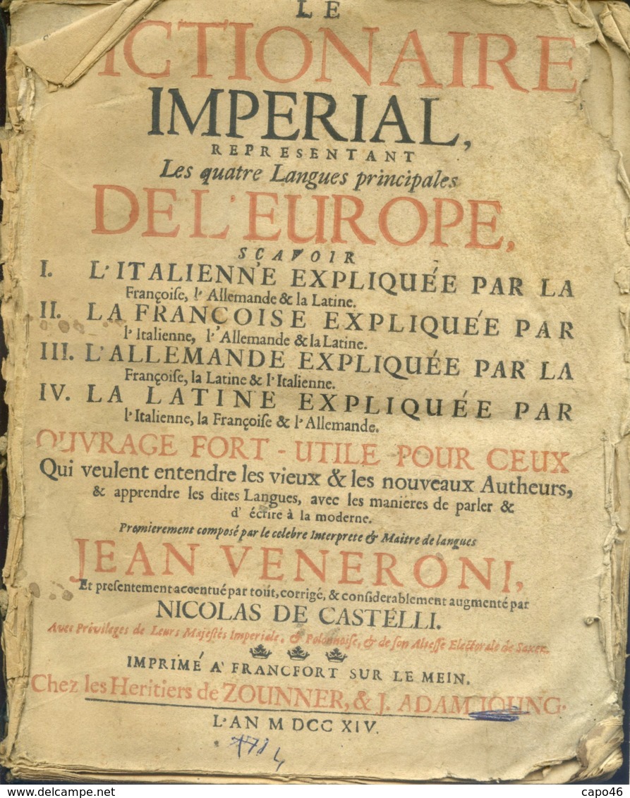 DICTIONAIRE IMPERIAL  X LE 4 LINGUE PRINCIPALI DELL'EUROPA - FRANCOFORTE 1714 (CIRCA 1000 PAGINE) - Old Books
