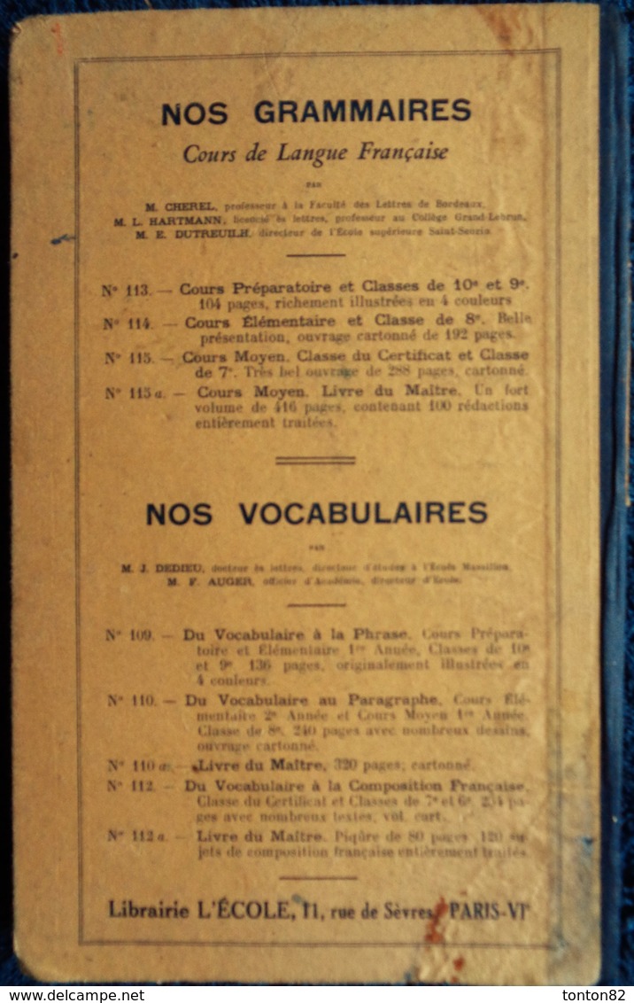 F. Auger - J. Dedieu - Du Vocabulaire Au Paragraphe - Librairie L' École - ( 1937 ) . - 6-12 Ans