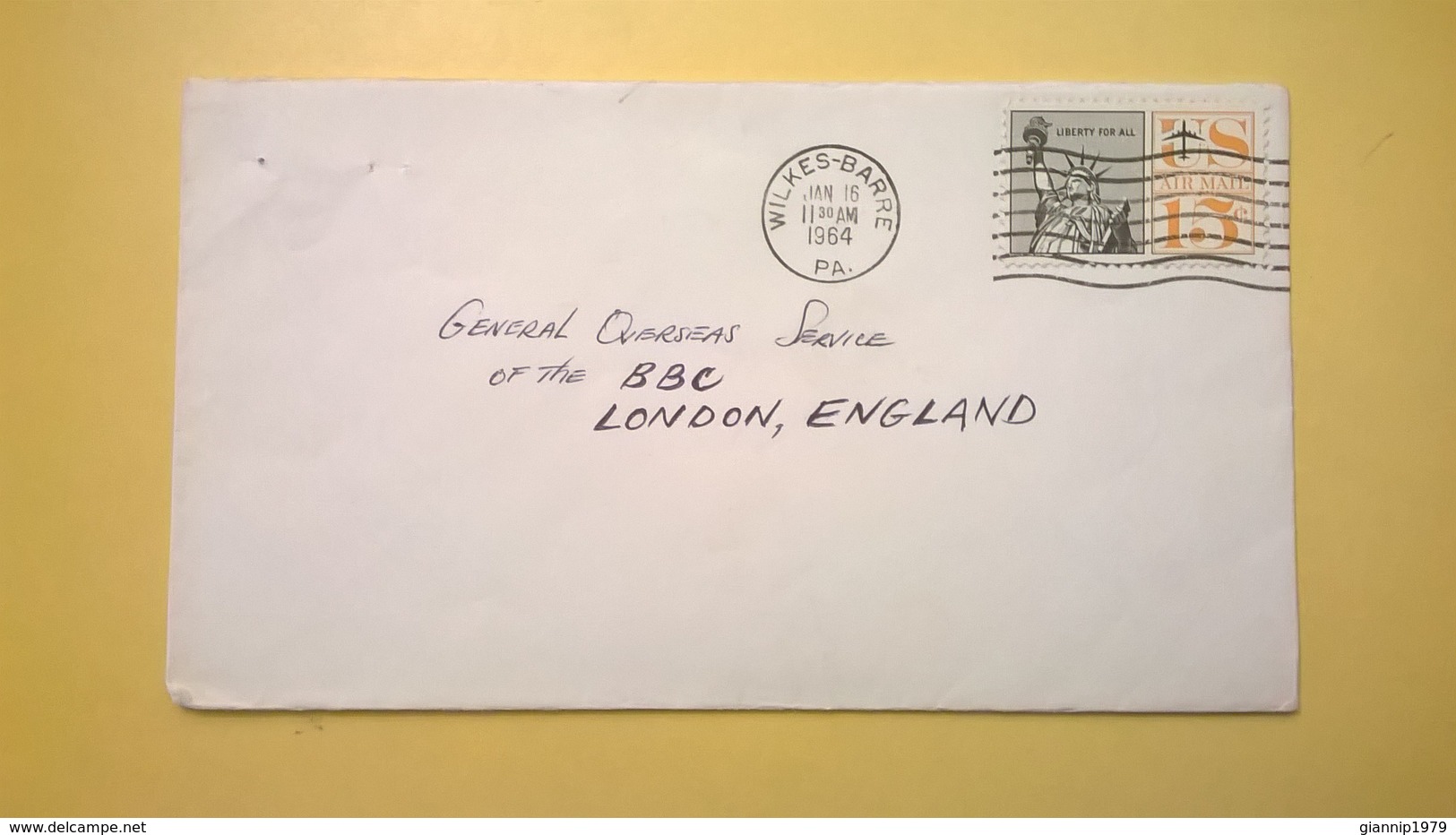 1964 BUSTA AIR MAIL BOLLO LIBERTY FOR ALL ANNULLO WILKES BARRE PER LONDRA LONDON ENGLAND - 3c. 1961-... Storia Postale