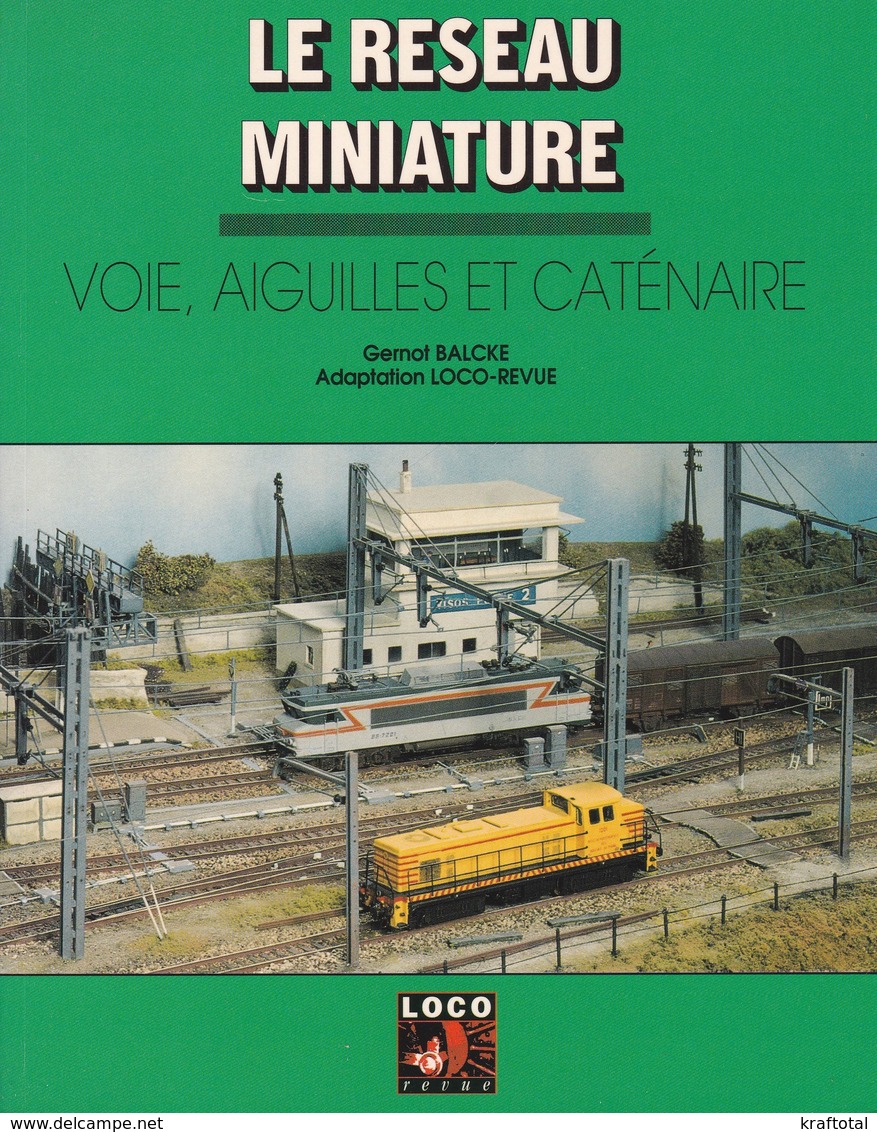 LE RESEAU MINIATURE N°8: VOIES, AIGUILLES ET CATENAIRE DE GERNOT BALCKE - Chemin De Fer & Tramway